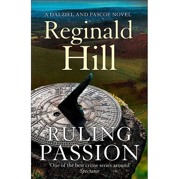 Ruling Passion / Dalziel & Pascoe Bd.3, Reginald Hill