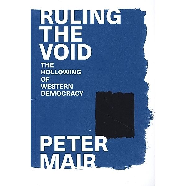Ruling the Void, Peter Mair