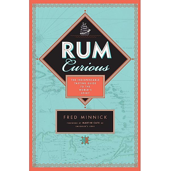 Rum Curious, Fred Minnick