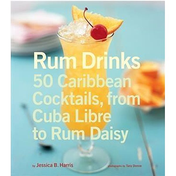 Rum Drinks, Jessica B. Harris