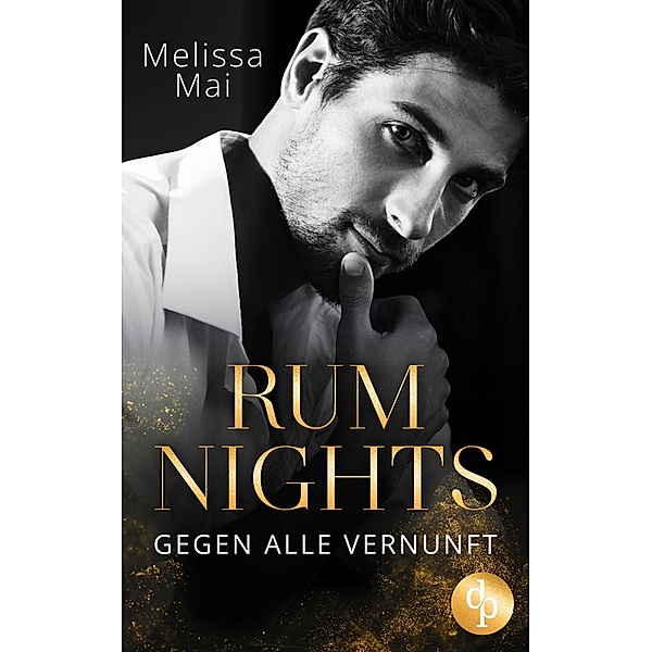 Rum Nights / Dark Hours-Reihe Bd.1, Melissa Mai