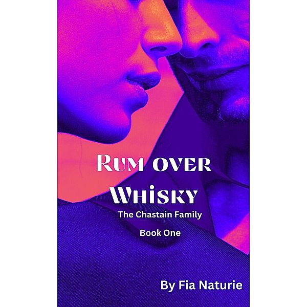 Rum Over Whisky (series1, #1) / series1, D. C. Tart, Fia Naturie