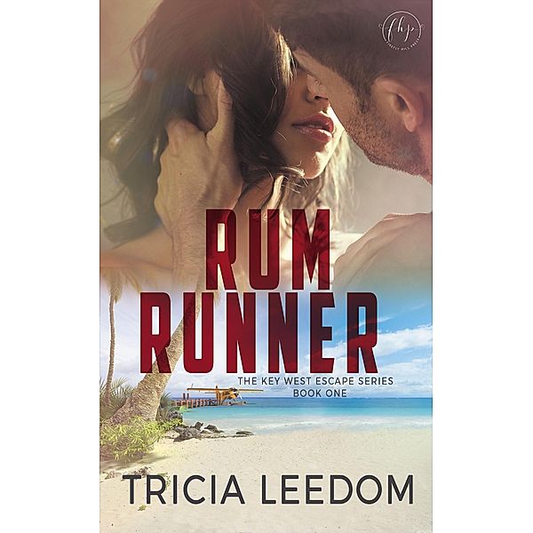 Rum Runner / Firefly Hill Press, LLC, Tricia Leedom