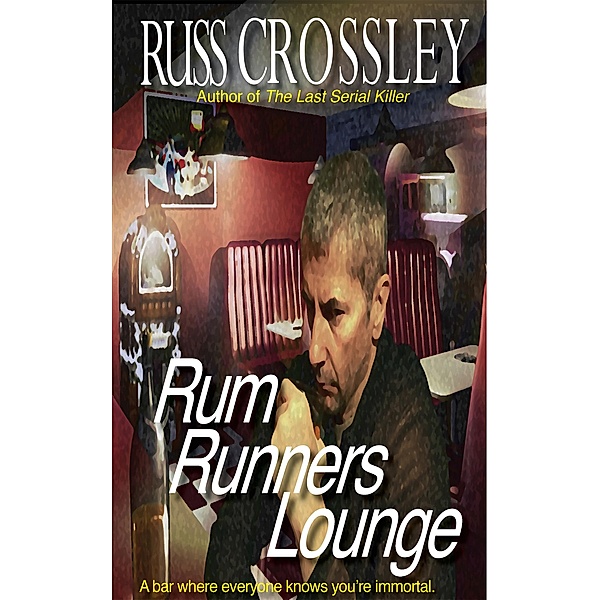 Rum Runner's Lounge, Russ Crossley