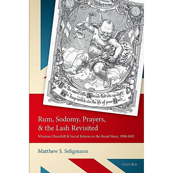 Rum, Sodomy, Prayers, and the Lash Revisited, Matthew S. Seligmann