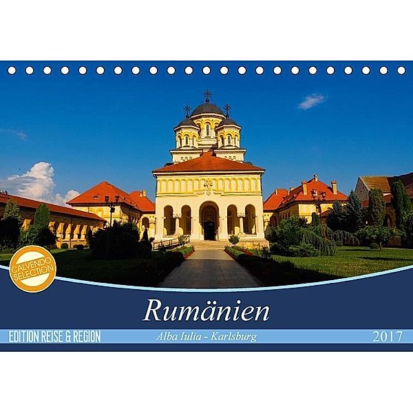 Rumänien, Alba Iulia - Karlsburg (Tischkalender 2017 DIN A5 quer), Anneli Hegerfeld-Reckert