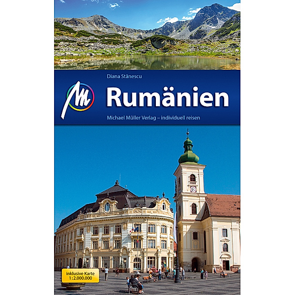 Rumänien Reiseführer Michael Müller Verlag, m. 1 Karte, Diana Stanescu