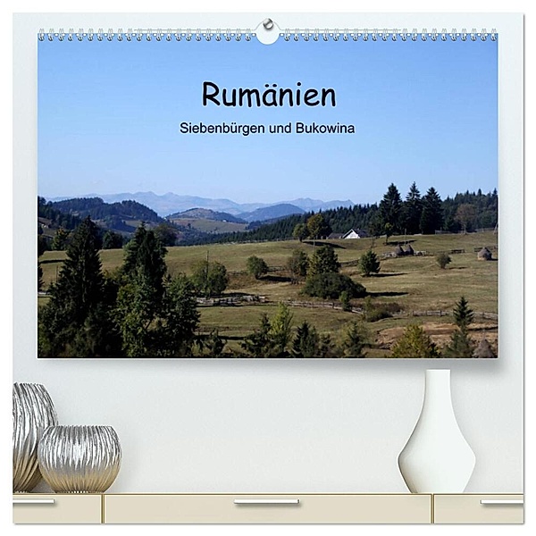 Rumänien - Siebenbürgen und Bukowina (hochwertiger Premium Wandkalender 2024 DIN A2 quer), Kunstdruck in Hochglanz, Ute Löffler