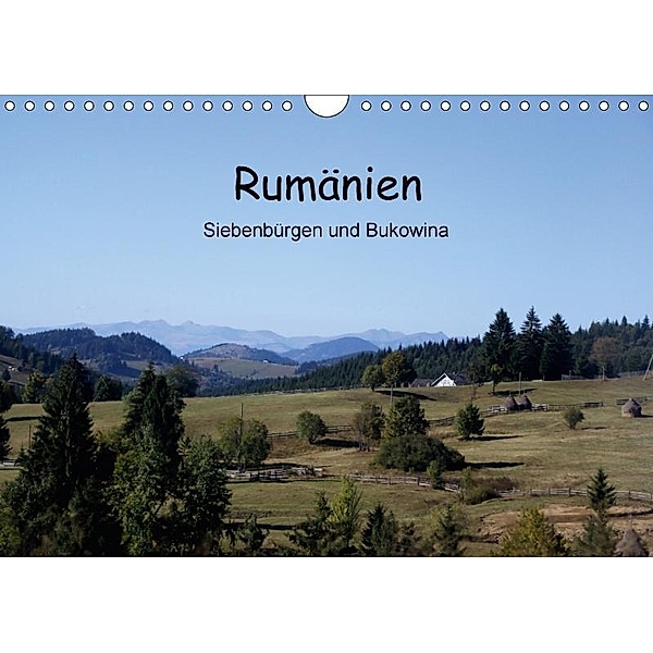 Rumänien - Siebenbürgen und Bukowina (Wandkalender 2017 DIN A4 quer), Ute Löffler