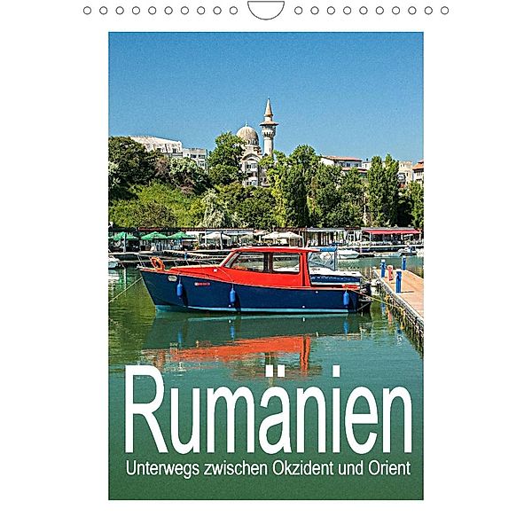 Rumänien - Unterwegs zwischen Okzident und Orient (Wandkalender 2023 DIN A4 hoch), Christian Hallweger