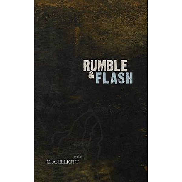 Rumble and Flash, Chad Allen Elliott