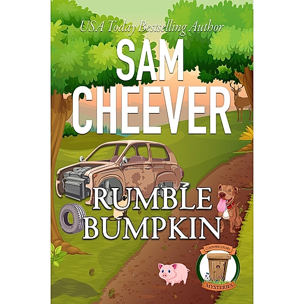 Rumble Bumpkin (COUNTRY COUSIN MYSTERIES, #10) / COUNTRY COUSIN MYSTERIES, Sam Cheever