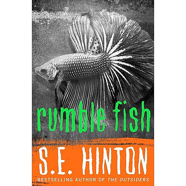 Rumble Fish, S. E. Hinton