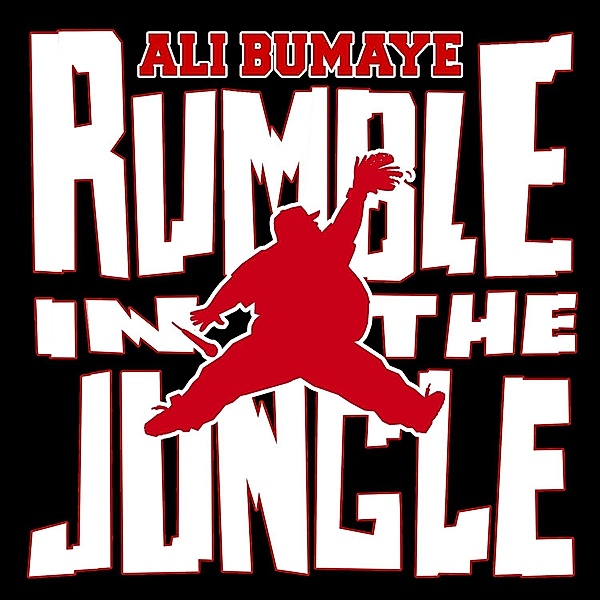 Rumble In The Jungle, Ali Bumaye