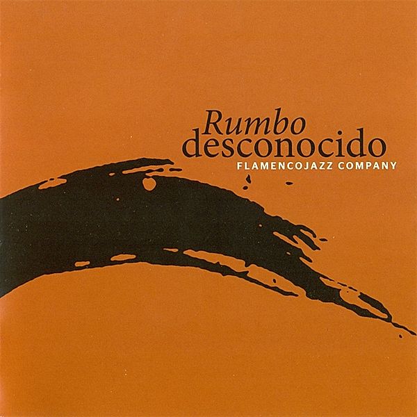 Rumbo Desconocido, Flamencojazz Company