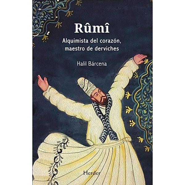 Rûmî, Halil Bárcena