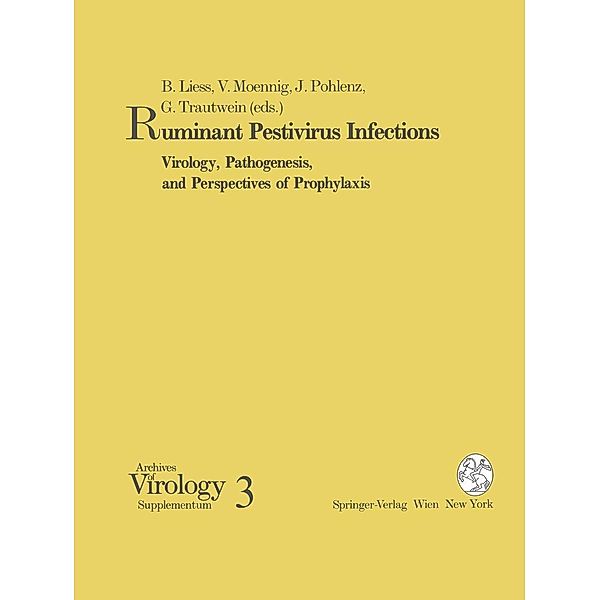 Ruminant Pestivirus Infections / Archives of Virology. Supplementa Bd.3