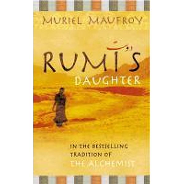 Rumi's Daughter, Muriel Maufroy