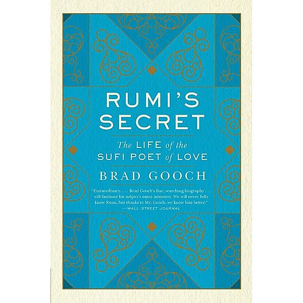 Rumi's Secret, Brad Gooch