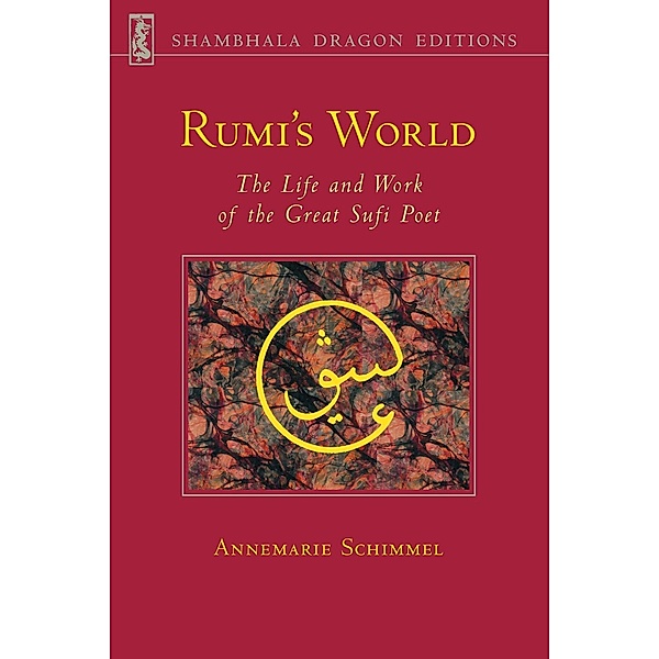 Rumi's World, Annemarie Schimmel