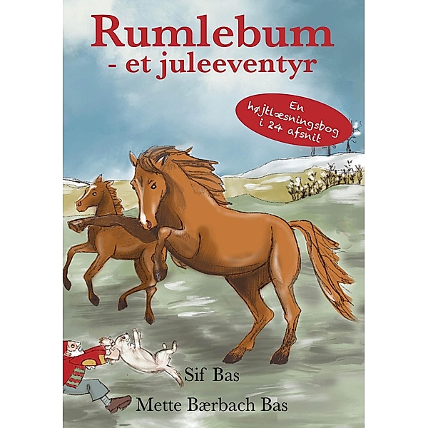 Rumlebum, Sif Bas, Mette Bærbach Bas