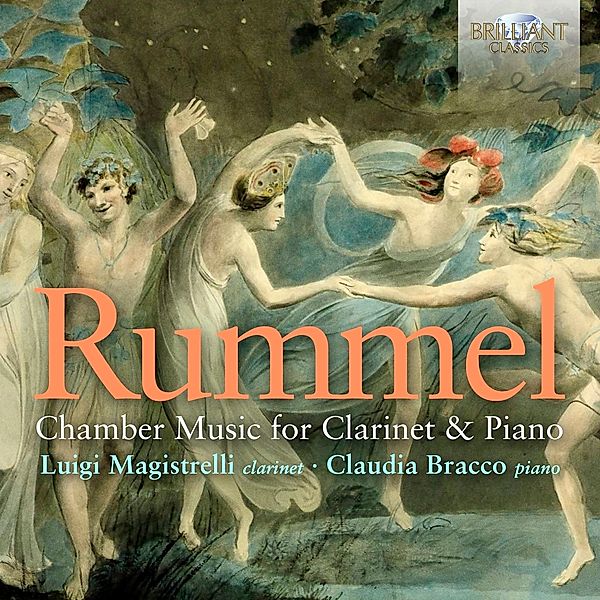 Rummel:Chamber Music For Clarinet & Piano, Luigi Magistrelli, Claudia Bracco