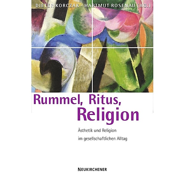 Rummel, Ritus, Religion