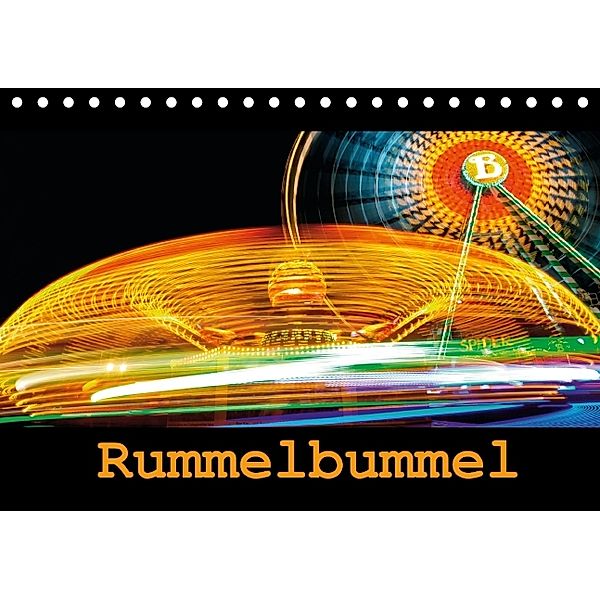 Rummelbummel (Tischkalender 2014 DIN A5 quer), Bernd Ellerbrock