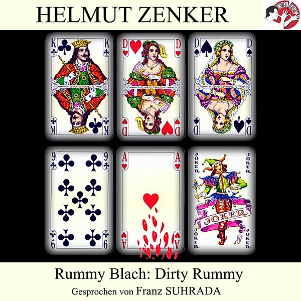 Rummy Blach: Dirty Rummy, Helmut Zenker