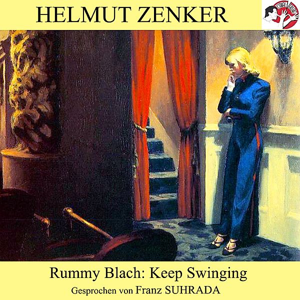 Rummy Blach: Keep Swinging, Helmut Zenker