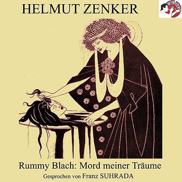Rummy Blach: Mord meiner Träume, Helmut Zenker