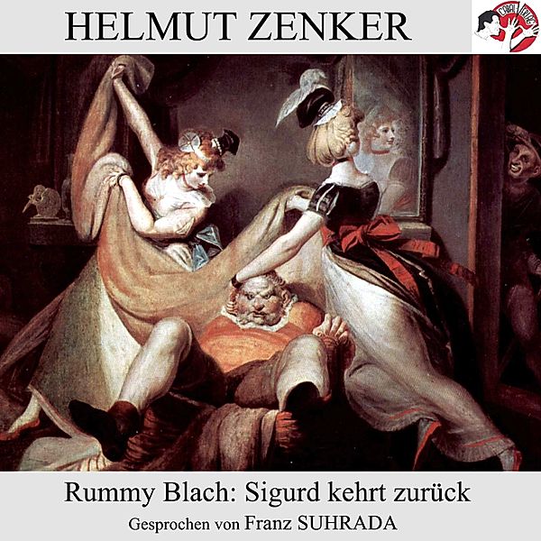 Rummy Blach: Sigurd kehrt zurück, Helmut Zenker