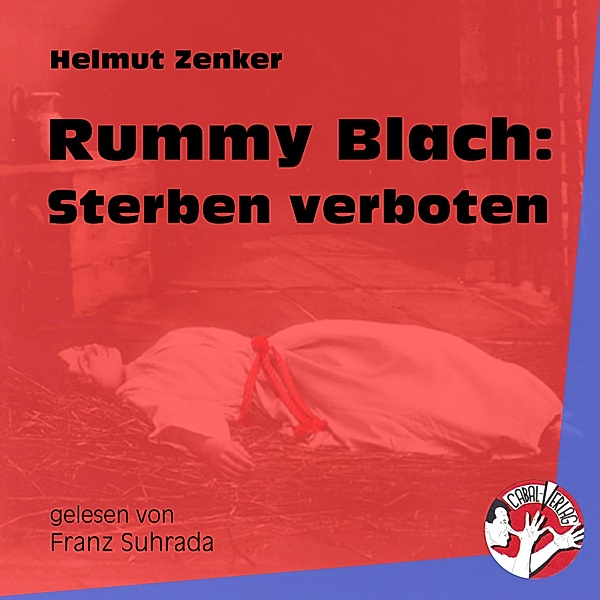 Rummy Blach: Sterben verboten, Helmut Zenker