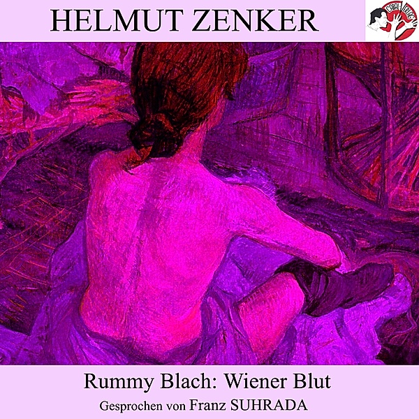 Rummy Blach: Wiener Blut, Helmut Zenker