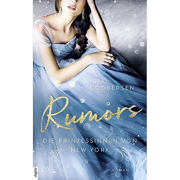 Rumors / Die Prinzessinnen von New York Bd.2, Anna Godbersen