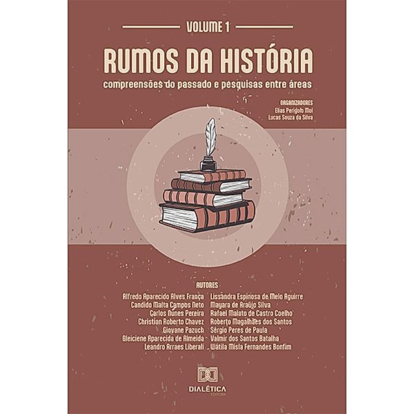 Rumos da História, Elias Perigolo Mol, Lucas Souza da Silva