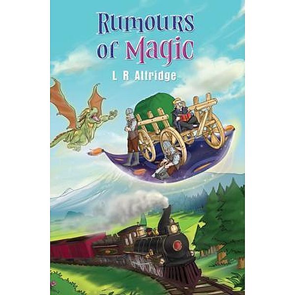 Rumours of Magic, L R Attridge