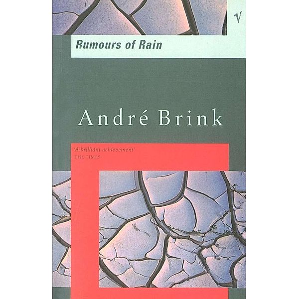 Rumours Of Rain, André Brink