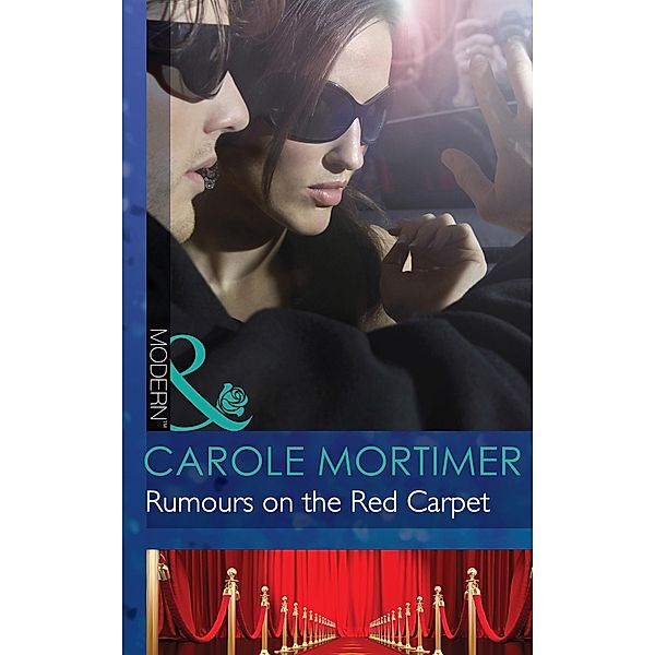 Rumours on the Red Carpet / Scandal in the Spotlight Bd.6, Carole Mortimer