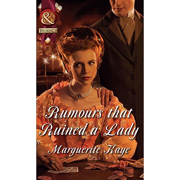 Rumours that Ruined a Lady (Mills & Boon Historical) (The Armstrong Sisters, Book 5), Marguerite Kaye