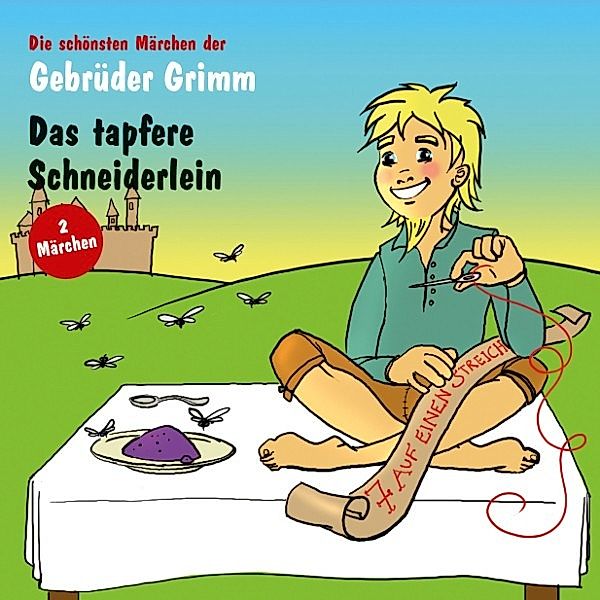 Rumpelstilzchen; Das tapfere Schneiderlein, Brüder Grimm