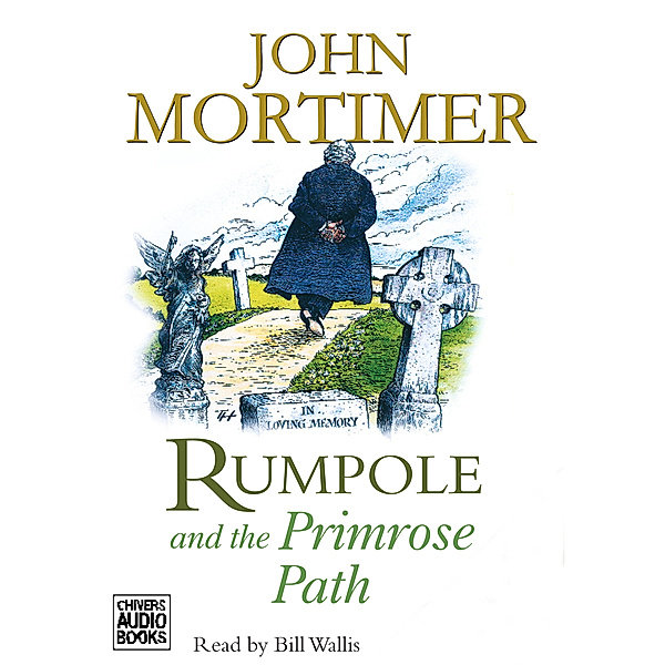 Rumpole and the Primrose Path, John Mortimer