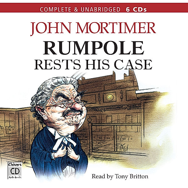 Rumpole Rests his Case, John Mortimer