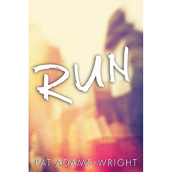 Run, Pat Adams-Wright