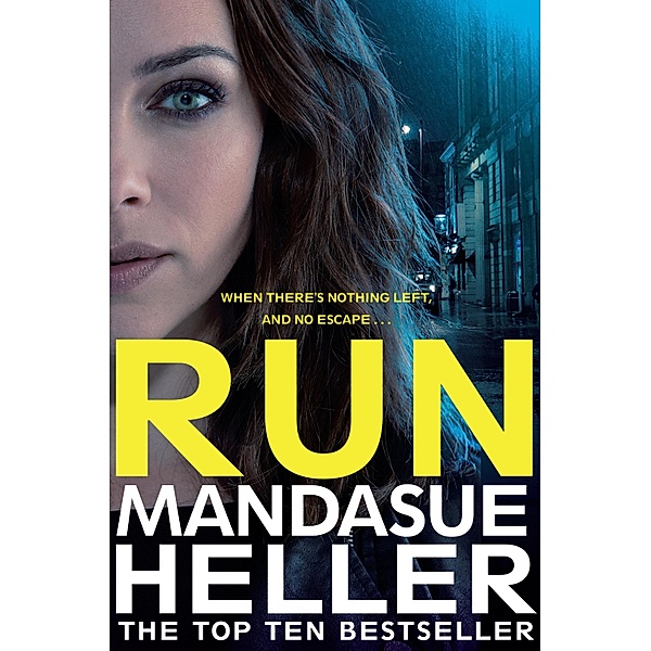 Run, Mandasue Heller
