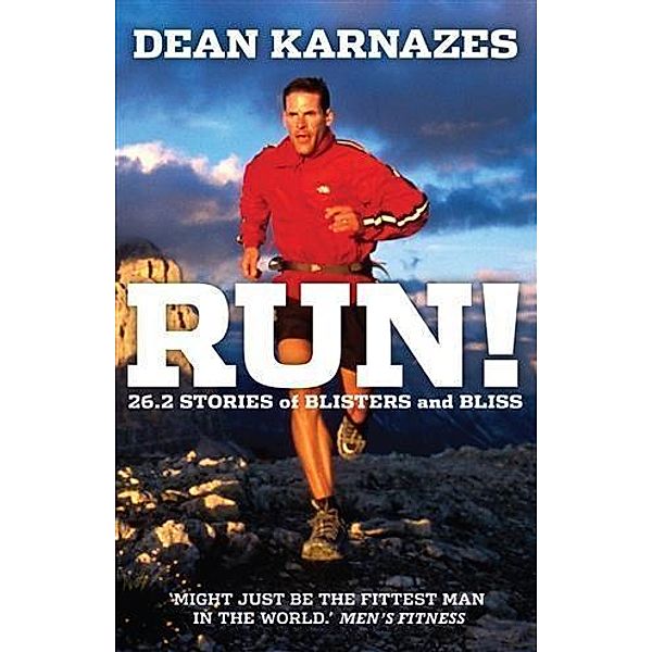 Run!, Dean Karnazes