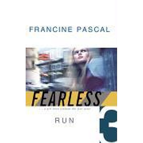 Run, Francine Pascal