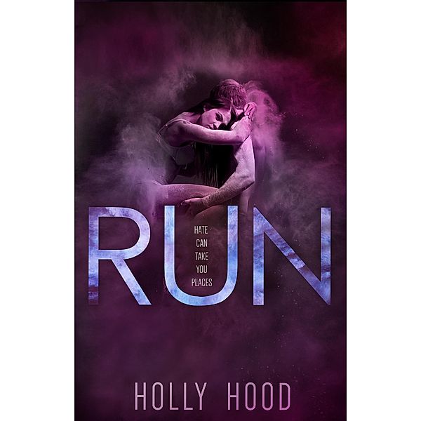 Run, Holly Hood