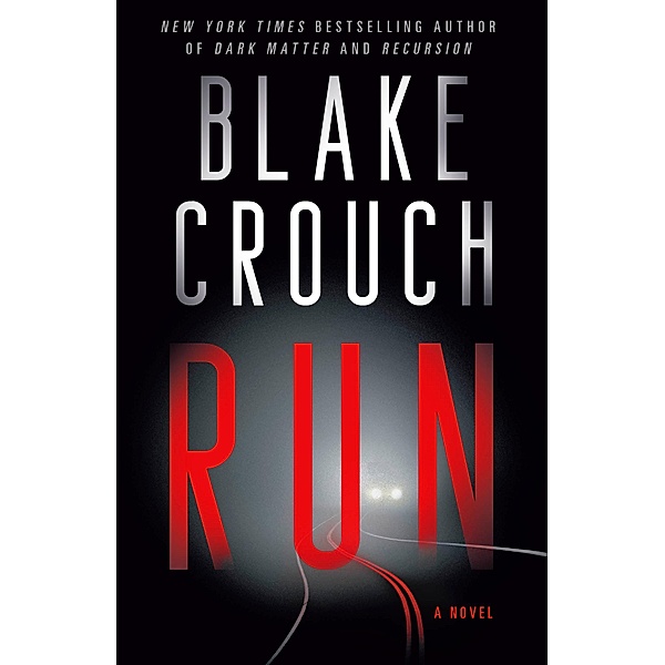 Run, Blake Crouch