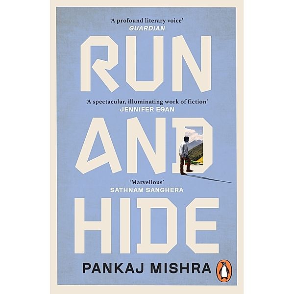 Run And Hide, Pankaj Mishra